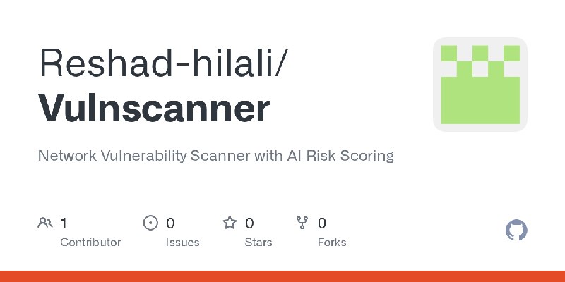 GitHub - Reshad-hilali/Vulnscanner: Network Vulnerability Scanner with AI Risk Scoring