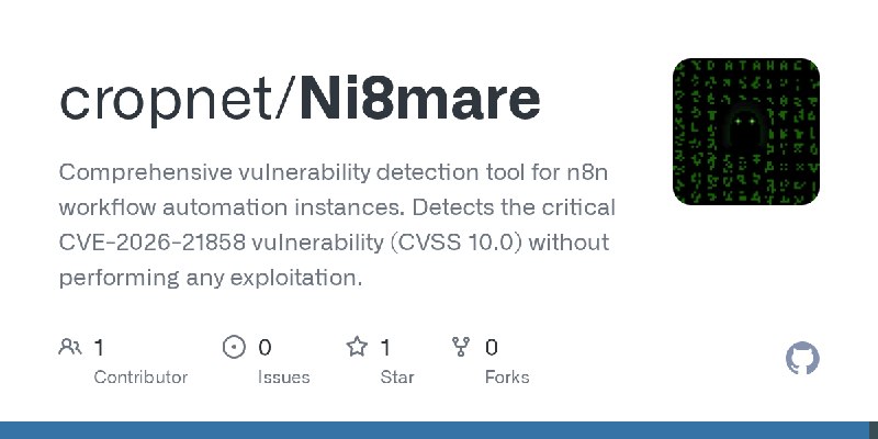 GitHub - cropnet/Ni8mare: Comprehensive vulnerability detection tool for n8n workflow automation instances. Detects the critical…