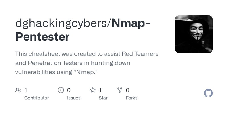 GitHub - dghackingcybers/Nmap-Pentester: This cheatsheet was created to assist Red Teamers and Penetration Testers in hunting down…