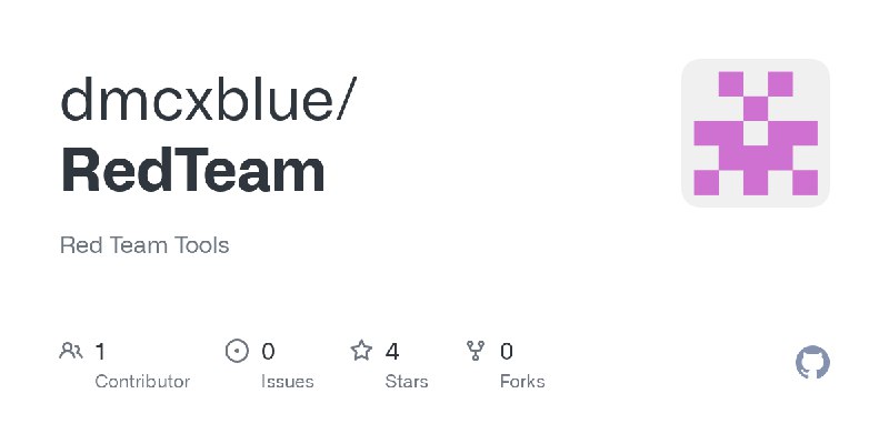 GitHub - dmcxblue/RedTeam: Red Team Tools