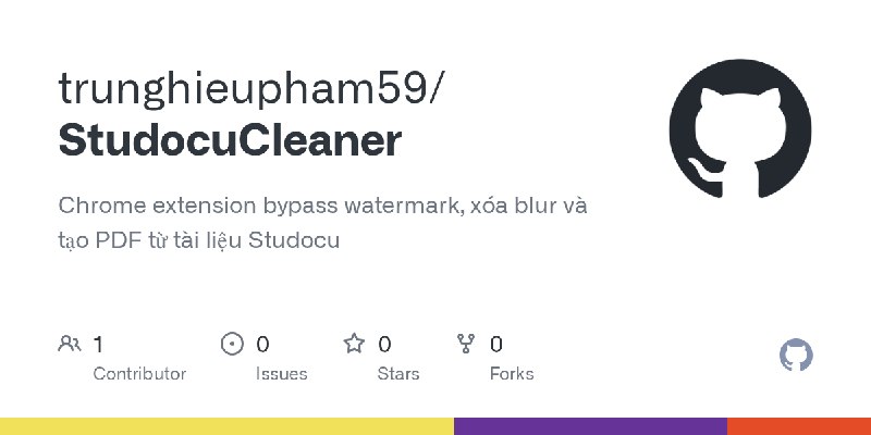 GitHub - trunghieupham59/StudocuCleaner: Chrome extension bypass watermark, xóa blur và tạo PDF từ tài liệu Studocu