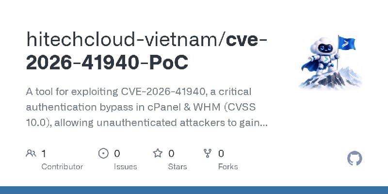 GitHub - hitechcloud-vietnam/cve-2026-41940-PoC: A tool for exploiting CVE-2026-41940, a critical authentication bypass in cPanel…