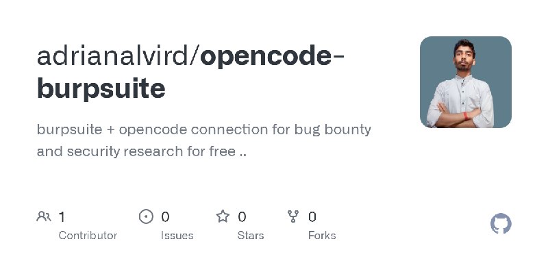 GitHub - adrianalvird/opencode-burpsuite: burpsuite + opencode connection for bug bounty and security research for free ..