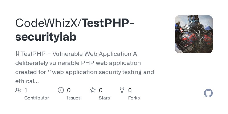 GitHub - CodeWhizX/TestPHP-securitylab: # TestPHP – Vulnerable Web Application  A deliberately vulnerable PHP web application created…