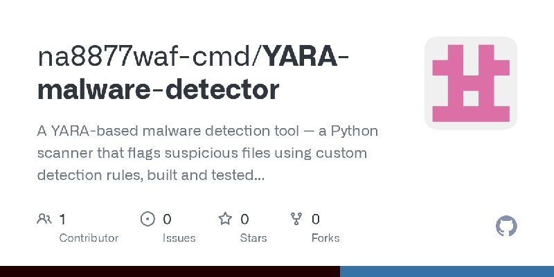GitHub - na8877waf-cmd/YARA-malware-detector: A YARA-based malware detection tool — a Python scanner that flags suspicious files…