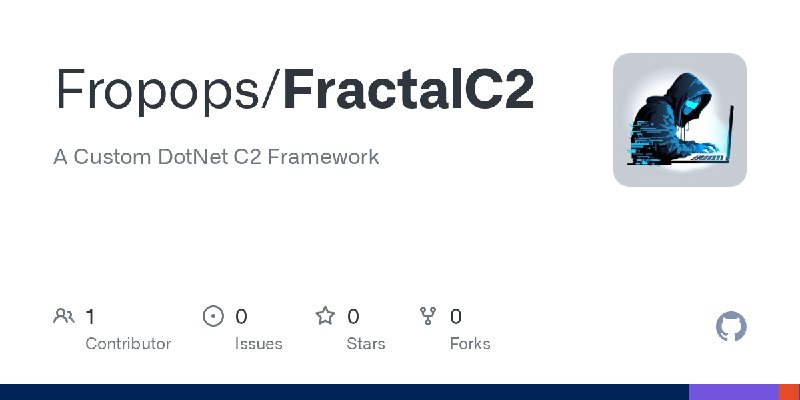 GitHub - Fropops/FractalC2: A Custom DotNet C2 Framework
