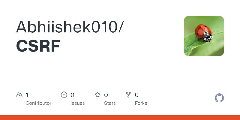 GitHub - Abhiishek010/CSRF