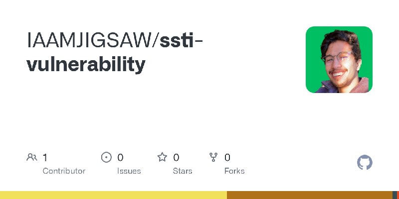 GitHub - IAAMJIGSAW/ssti-vulnerability