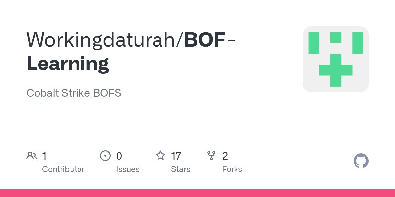 GitHub - Workingdaturah/BOF-Learning: Cobalt Strike BOFS