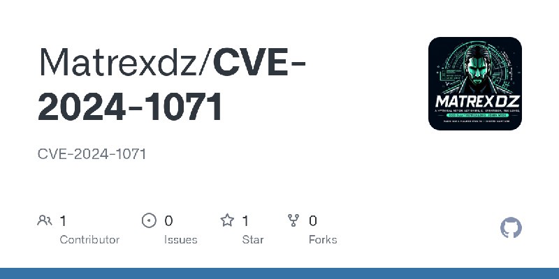 GitHub - Matrexdz/CVE-2024-1071: CVE-2024-1071