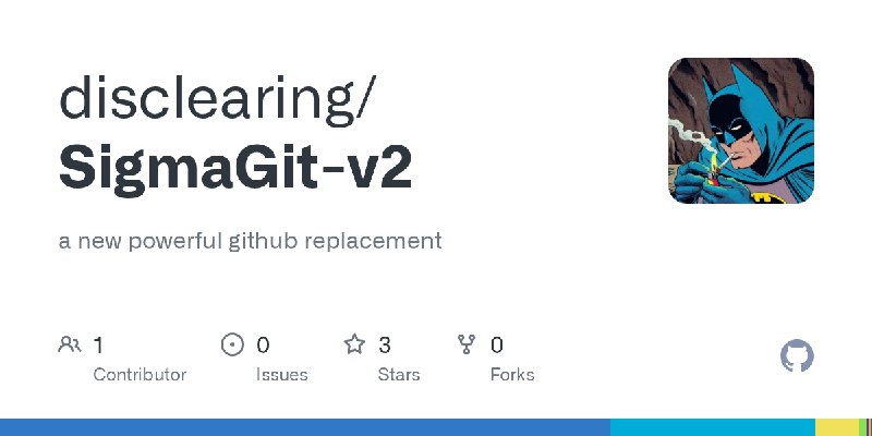 GitHub - disclearing/SigmaGit-v2: a new powerful github replacement