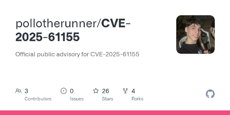 GitHub - pollotherunner/CVE-2025-61155: Official public advisory for CVE-2025-61155