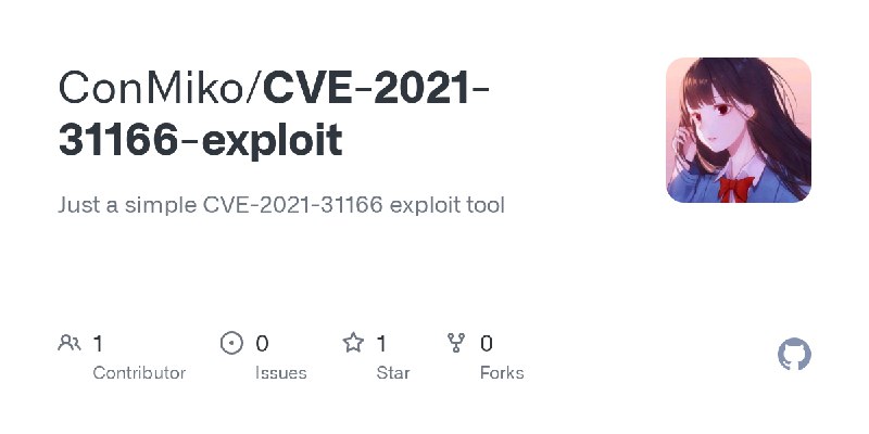 GitHub - ConMiko/CVE-2021-31166-exploit: Just a simple CVE-2021-31166 exploit tool