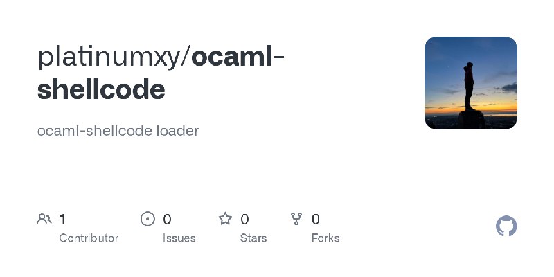 GitHub - platinumxy/ocaml-shellcode: ocaml-shellcode loader