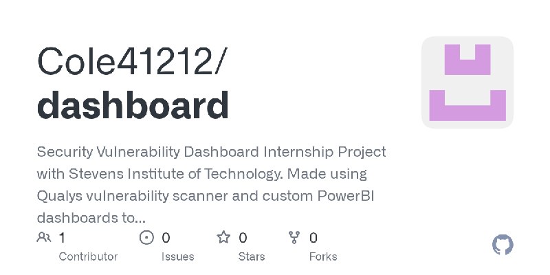 GitHub - Cole41212/dashboard: Security Vulnerability Dashboard Internship Project with Stevens Institute of Technology. Made using…