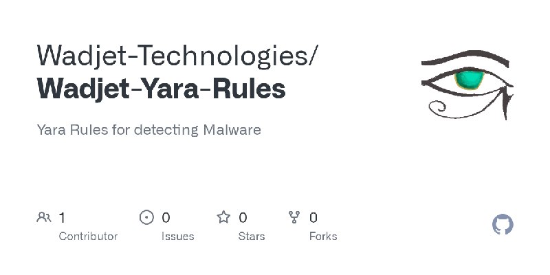 GitHub - Wadjet-Technologies/Wadjet-Yara-Rules: Yara Rules for detecting Malware