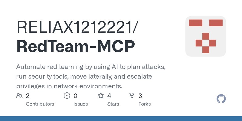 GitHub - RELIAX1212221/RedTeam-MCP: Automate red teaming by using AI to plan attacks, run security tools, move laterally, and escalate…