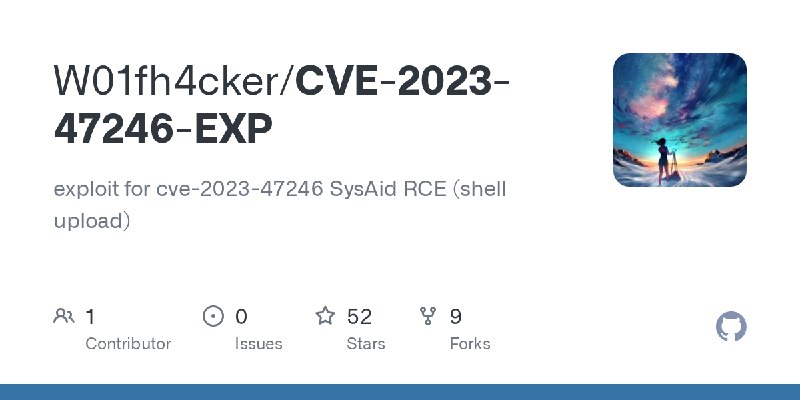GitHub - W01fh4cker/CVE-2023-47246-EXP: exploit for cve-2023-47246 SysAid RCE (shell upload)
