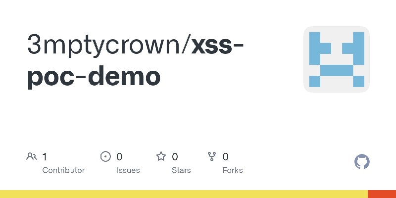 GitHub - 3mptycrown/xss-poc-demo