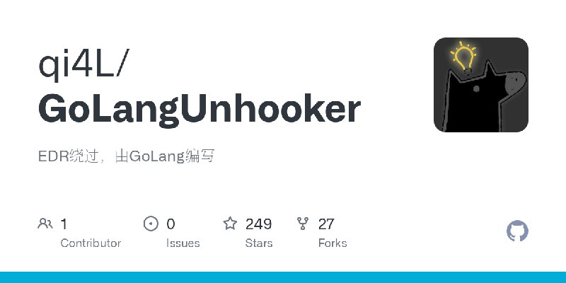 GitHub - qi4L/GoLangUnhooker: EDR绕过，由GoLang编写