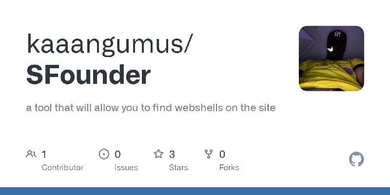 GitHub - kaaangumus/SFounder: a tool that will allow you to find webshells on the site