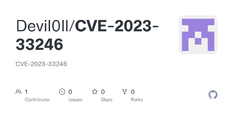 GitHub - Devil0ll/CVE-2023-33246: CVE-2023-33246