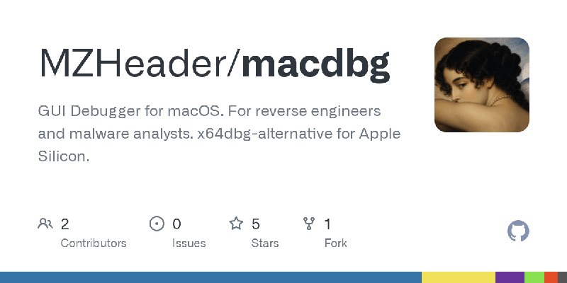 GitHub - MZHeader/macdbg: GUI Debugger for macOS. For reverse engineers and malware analysts. x64dbg-alternative for Apple Silicon.