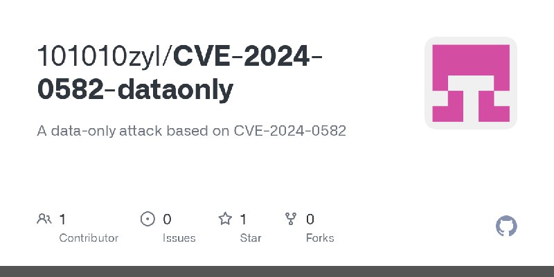 GitHub - 101010zyl/CVE-2024-0582-dataonly: A data-only attack based on CVE-2024-0582