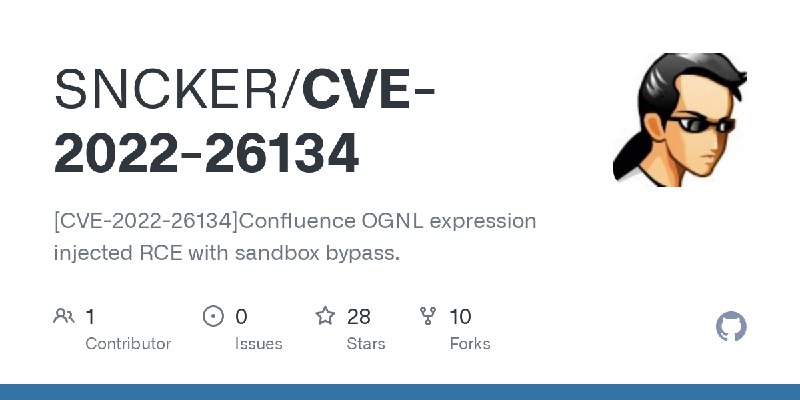 GitHub - SNCKER/CVE-2022-26134: [CVE-2022-26134]Confluence OGNL expression injected RCE with sandbox bypass.