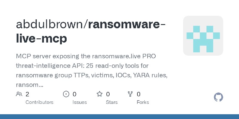 GitHub - abdulbrown/ransomware-live-mcp: MCP server exposing the ransomware.live PRO threat-intelligence API: 25 read-only tools…