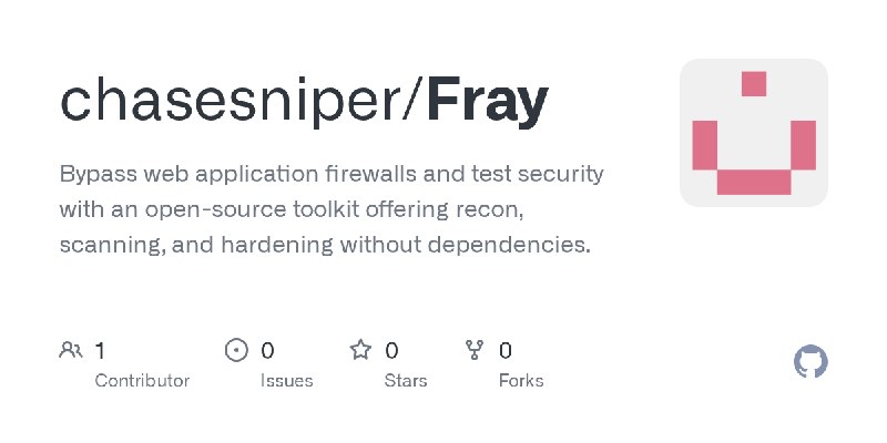 GitHub - chasesniper/Fray: Bypass web application firewalls and test security with an open-source toolkit offering recon, scanning…