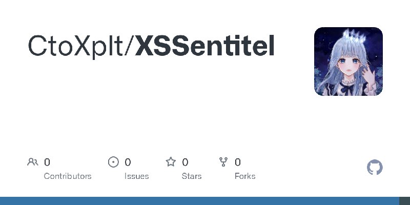 GitHub - CtoXplt/XSSentitel
