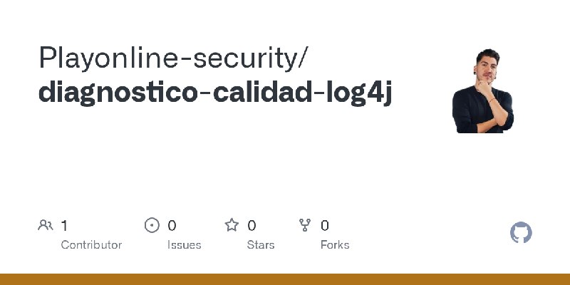GitHub - Playonline-security/diagnostico-calidad-log4j