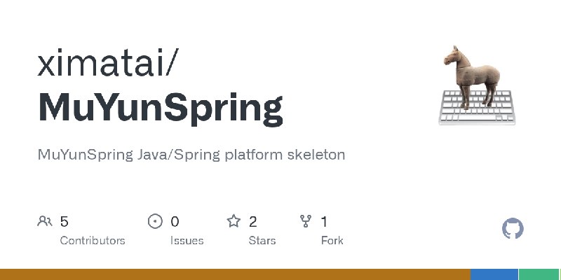 GitHub - ximatai/MuYunSpring: MuYunSpring Java/Spring platform skeleton