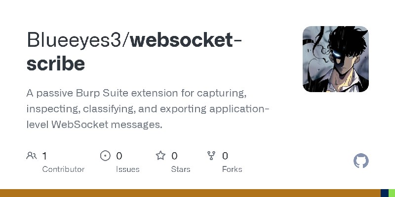 GitHub - Blueeyes3/websocket-scribe: A passive Burp Suite extension for capturing, inspecting, classifying, and exporting application…
