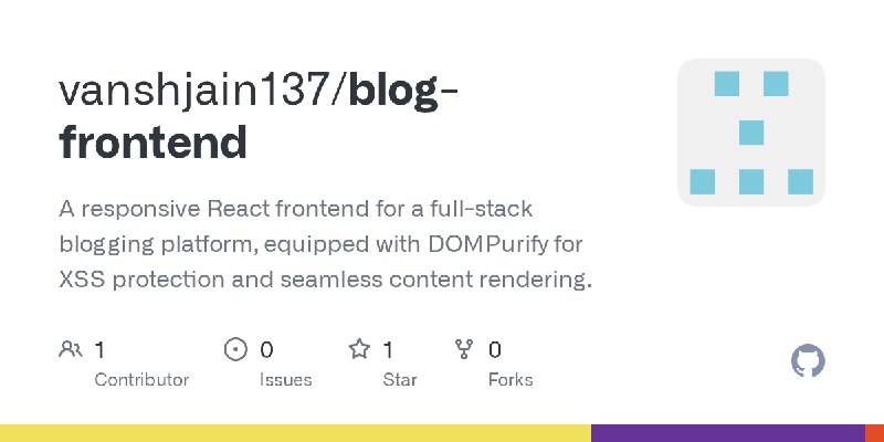 GitHub - vanshjain137/blog-frontend: A responsive React frontend for a full-stack blogging platform, equipped with DOMPurify for…