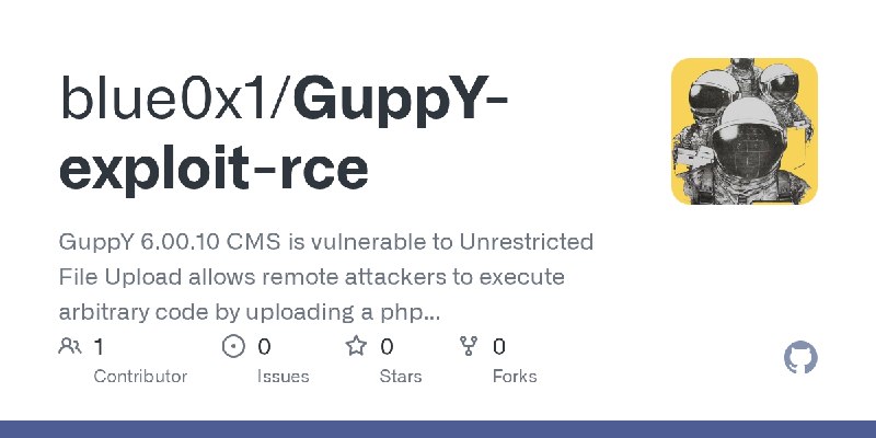 GitHub - blue0x1/GuppY-exploit-rce: GuppY 6.00.10 CMS is vulnerable to Unrestricted File Upload allows remote attackers to execute…