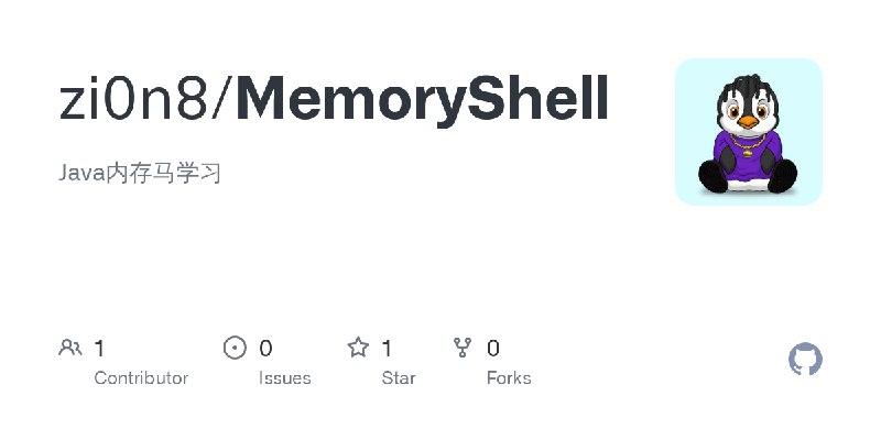 GitHub - zi0n8/MemoryShell: Java内存马学习
