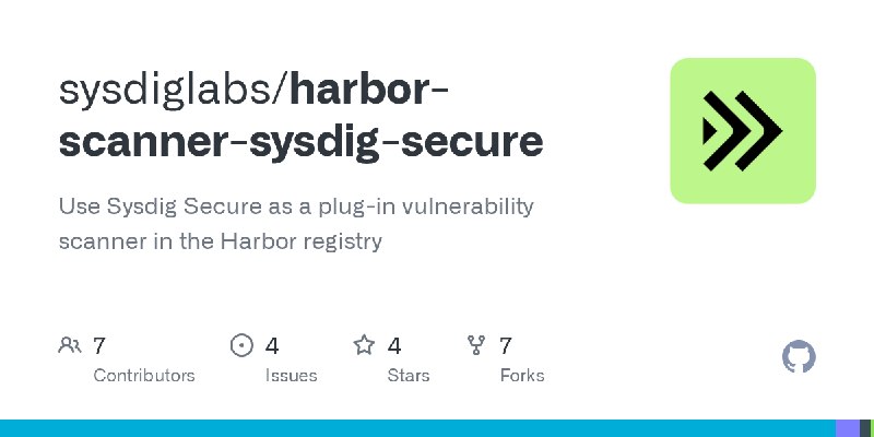 GitHub - sysdiglabs/harbor-scanner-sysdig-secure: Use Sysdig Secure as a plug-in vulnerability scanner in the Harbor registry