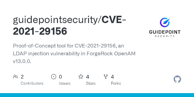 GitHub - guidepointsecurity/CVE-2021-29156: Proof-of-Concept tool for CVE-2021-29156, an LDAP injection vulnerability in ForgeRock…