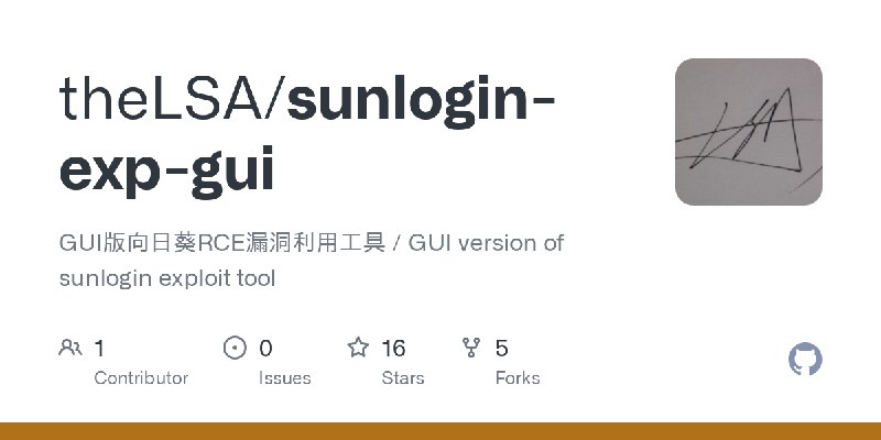GitHub - theLSA/sunlogin-exp-gui: GUI版向日葵RCE漏洞利用工具 / GUI version of sunlogin exploit tool