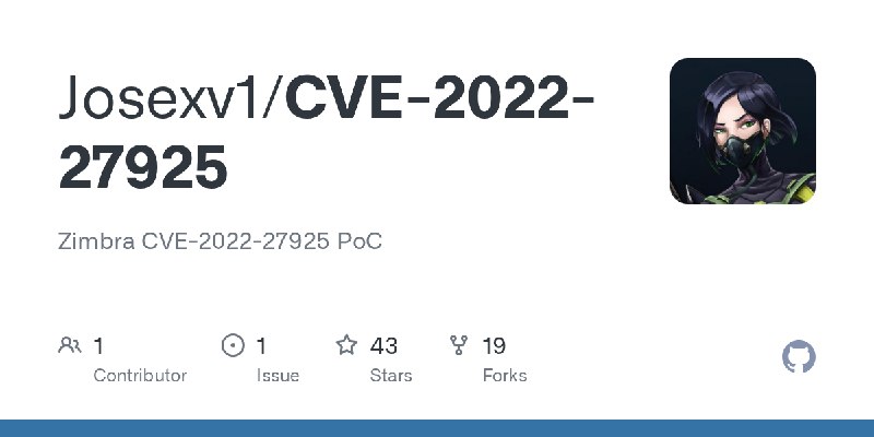 GitHub - Josexv1/CVE-2022-27925: Zimbra CVE-2022-27925 PoC