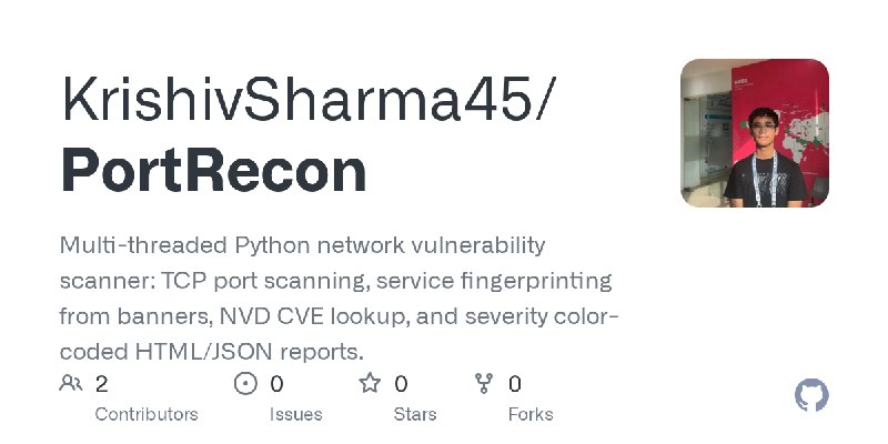 GitHub - KrishivSharma45/PortRecon: Multi-threaded Python network vulnerability scanner: TCP port scanning, service fingerprinting…
