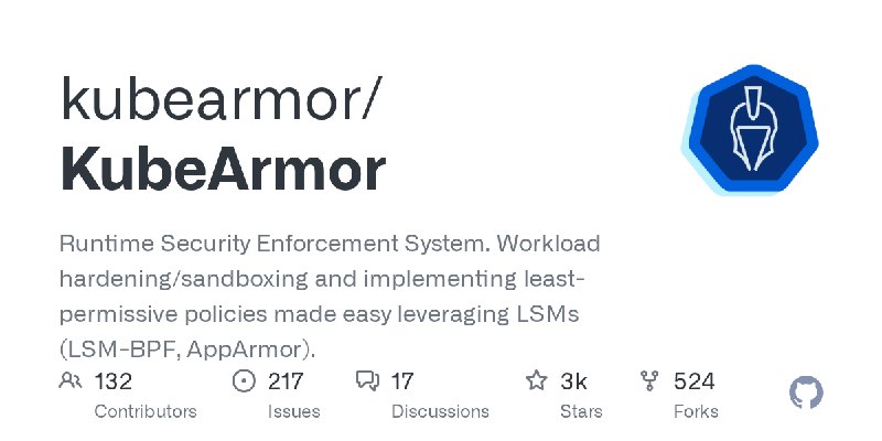 GitHub - kubearmor/KubeArmor: Runtime Security Enforcement System. Workload hardening/sandboxing and implementing least-permissive…