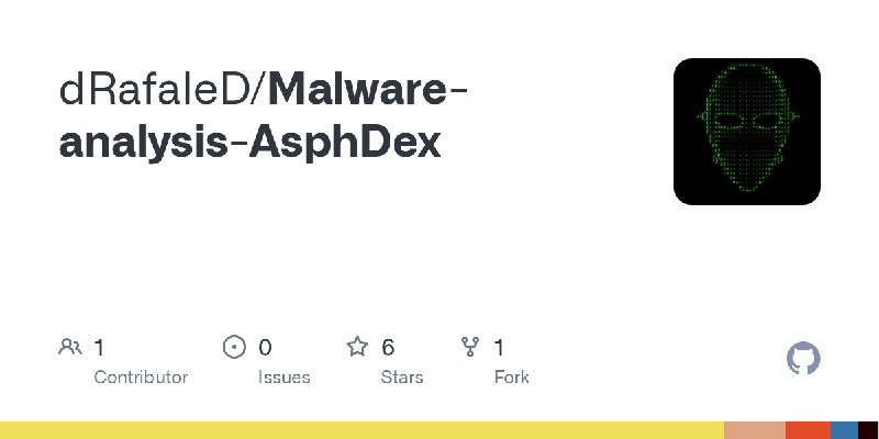 GitHub - dRafaleD/Malware-analysis-AsphDex