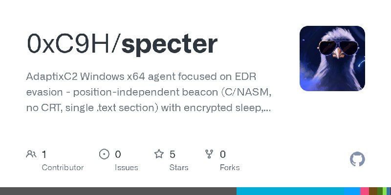 GitHub - 0xC9H/specter: AdaptixC2 Windows x64 agent focused on EDR evasion - position-independent beacon (C/NASM, no CRT, single…