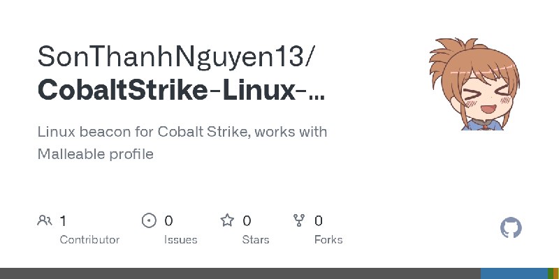GitHub - SonThanhNguyen13/CobaltStrike-Linux-Malleable-Beacon: Linux beacon for Cobalt Strike, works with Malleable profile