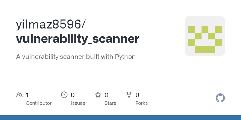 GitHub - yilmaz8596/vulnerability_scanner: A vulnerability scanner built with Python