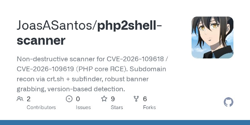 GitHub - JoasASantos/php2shell-scanner: Non-destructive scanner for CVE-2026-109618 / CVE-2026-109619 (PHP core RCE). Subdomain…