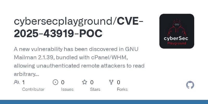 GitHub - cybersecplayground/CVE-2025-43919-POC: A new vulnerability has been discovered in GNU Mailman 2.1.39, bundled with cPanel/WHM…